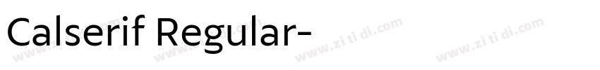 Calserif Regular字体转换